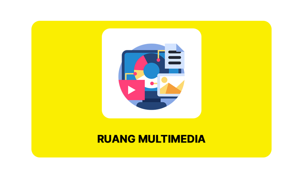 RUANG MULTIMEDA